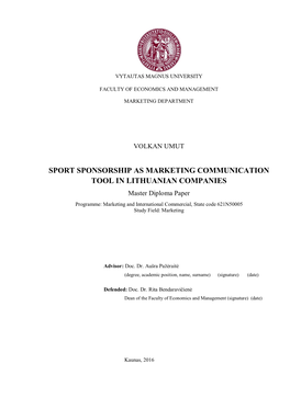 Sport Sponsorship As Marketing Communication Tool in Lithuanian