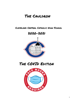 The Cauldron: 2020-2021 (Covid Edition)
