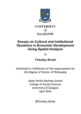 Essays on Cultural and Institutional Dynamics in Economic Development Using Spatial Analysis