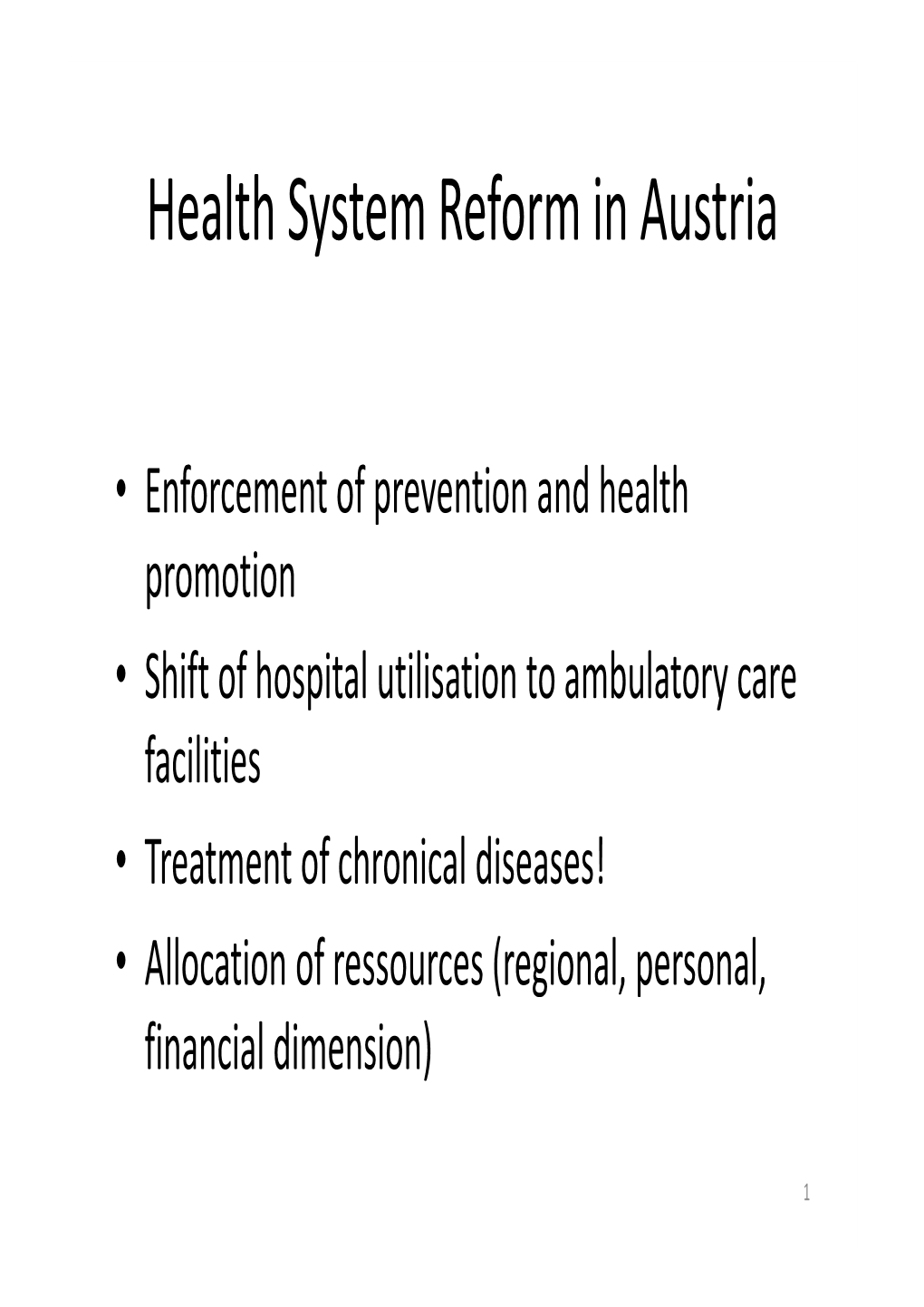 Health System Reform in Austria