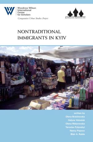 Nontraditional Immigrants in Kyiv