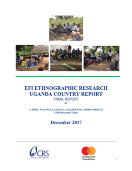 EFI ETHNOGRAPHIC RESEARCH UGANDA COUNTRY REPORT FINAL REPORT By