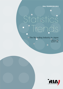 The Recording Industry in Japan 2012 Contents