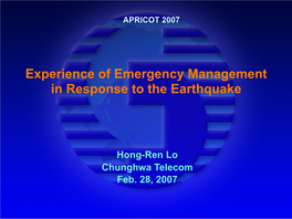 Experience of Emergency Management in Response to the Earthquake