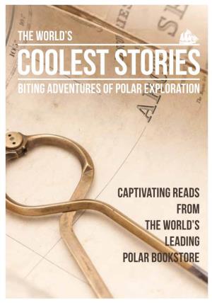 Biting Adventures of Polar Exploration Captivating Reads from the World's