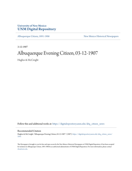 Albuquerque Evening Citizen, 03-12-1907 Hughes & Mccreight