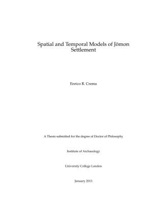 Spatial and Temporal Models of J¯Omon Settlement