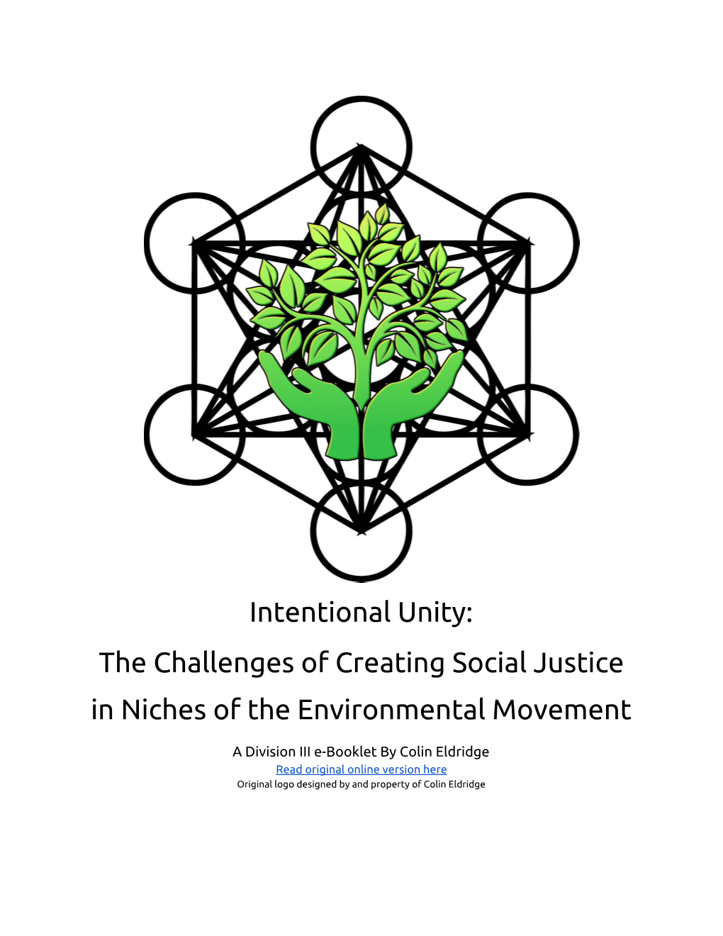 The Challenges of Creating Social Justice in Niches of the Environmental Movement