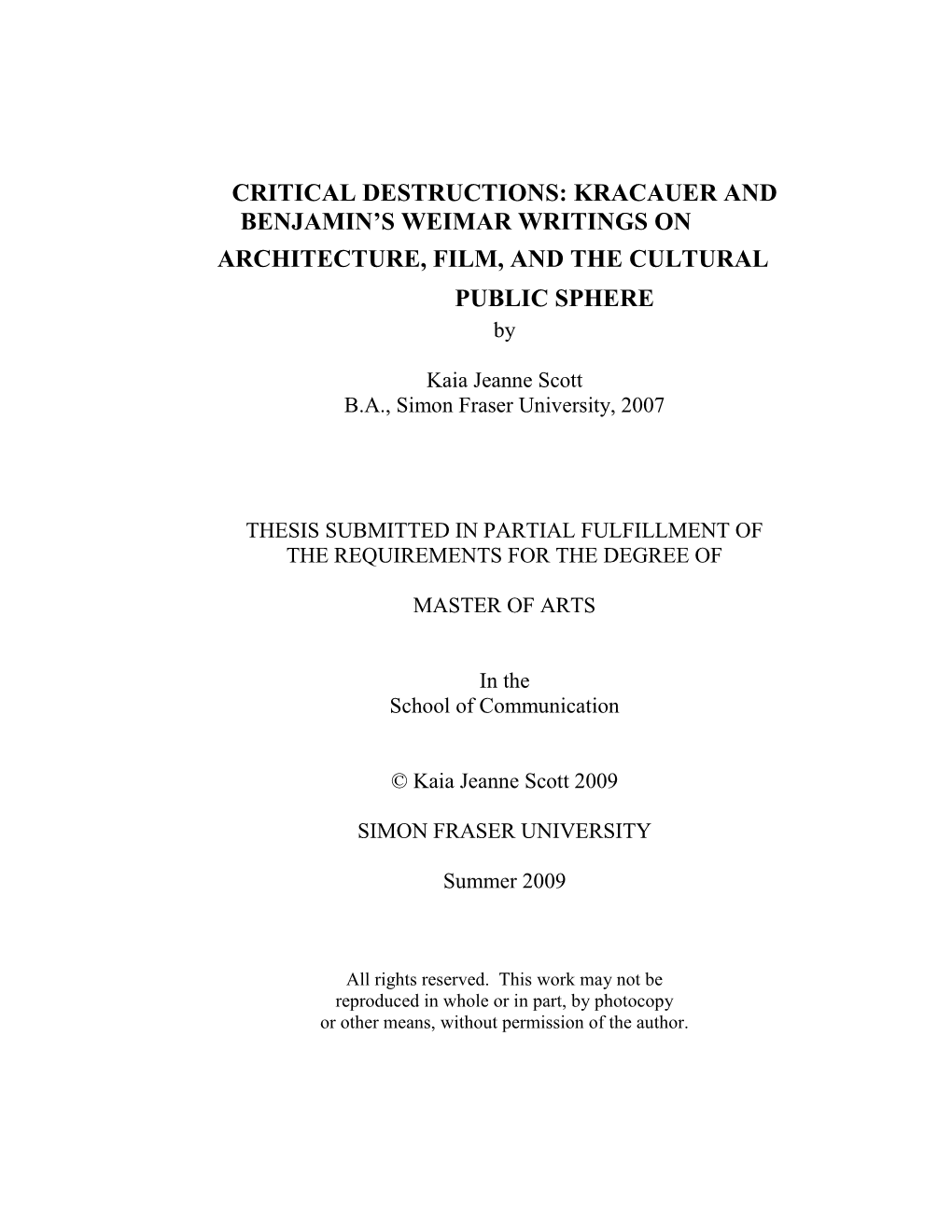 Kracauer and Benjamin's Weimar Writings on Architectureo Film, and the Cultural Public Sphere