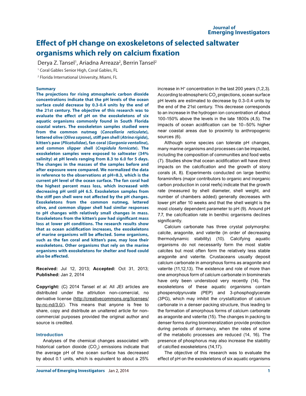 Effect of Ph Change on Exoskeletons of Selected Saltwater Organisms Which Rely on Calcium Fixation Derya Z