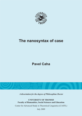 The Nanosyntax of Case • Pavel Caha
