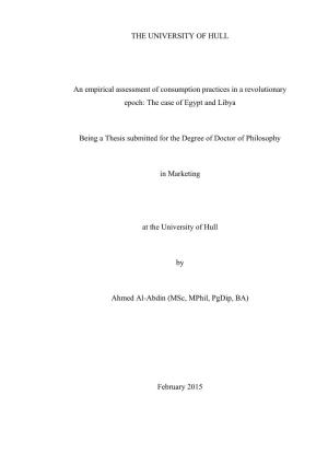 THE UNIVERSITY of HULL an Empirical Assessment of Consumption Practices in a Revolutionary Epoch: the Case of Egypt and Libya B