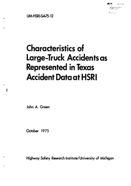 Characteristics of Large-Truck Accidents As Represented in Texas Accident Data at Hsrl