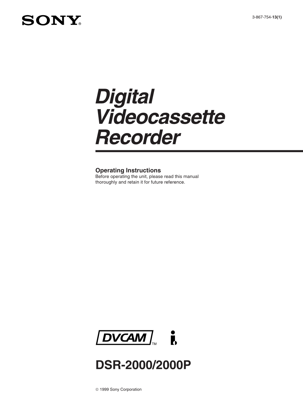 Digital Videocassette Recorder