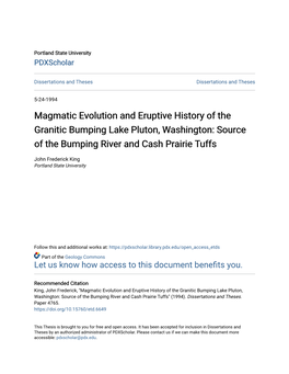 Magmatic Evolution and Eruptive History of the Granitic Bumping Lake Pluton, Washington: Source of the Bumping River and Cash Prairie Tuffs