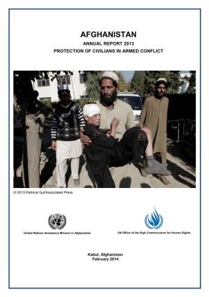 Afghanistan Annual Report on Protection of Civilians in Armed Conflict: 2013