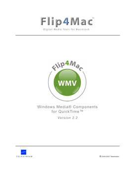 Flip4mac Windows Media Components for Quicktime User's