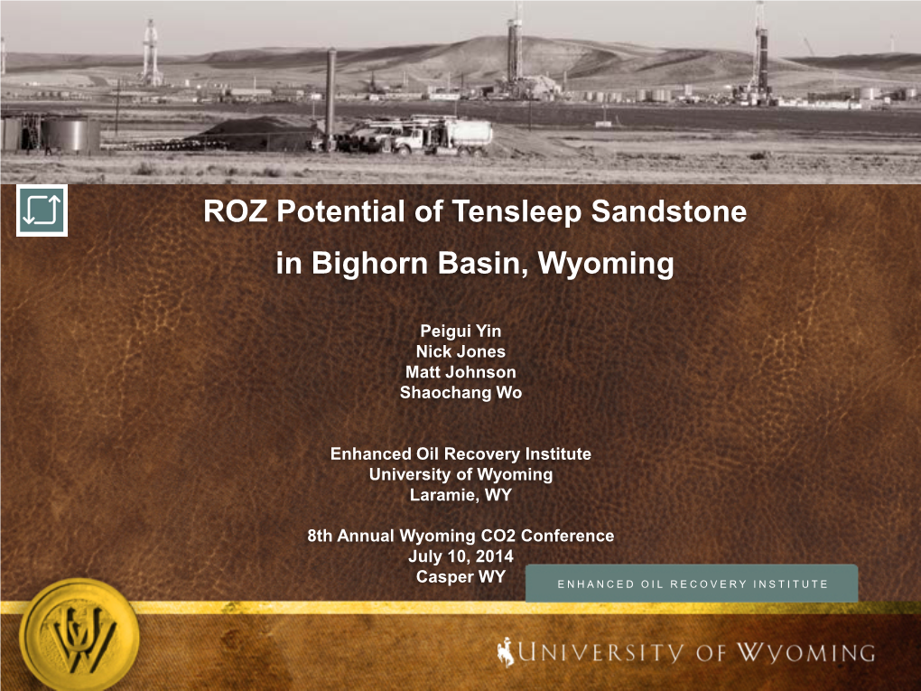 ROZ Potential of Tensleep Sandstone in Bighorn Basin, Wyoming