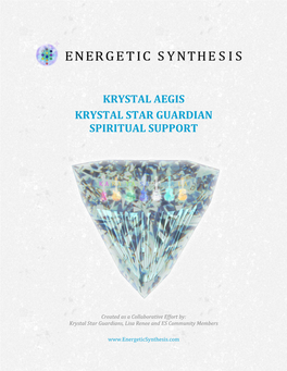 Krystal Aegis Krystal Star Guardian Spiritual Support