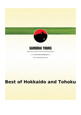 Best of Hokkaido and Tohoku 15 Days / 14 Nights Best of Hokkaido and Tohoku