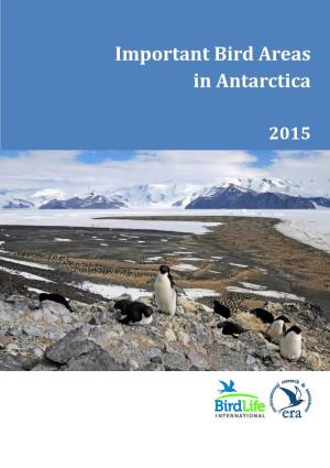 Important Bird Areas in Antarctica 2015. Birdlife International and Environmental Research & Assessment Ltd., Cambridge