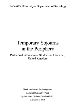 Temporary Sojourns in the Periphery Partners of International Students in Lancaster, United Kingdom