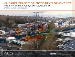 Mt. Baker Transit Oriented Development Site 3109 & 3111 Rainier Ave S, Seattle, Wa 98144 Offering Memorandum