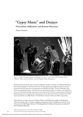 Gypsy Music” and Deejays Orientalism, Balkanism, and Romani Musicians Ioana Szeman