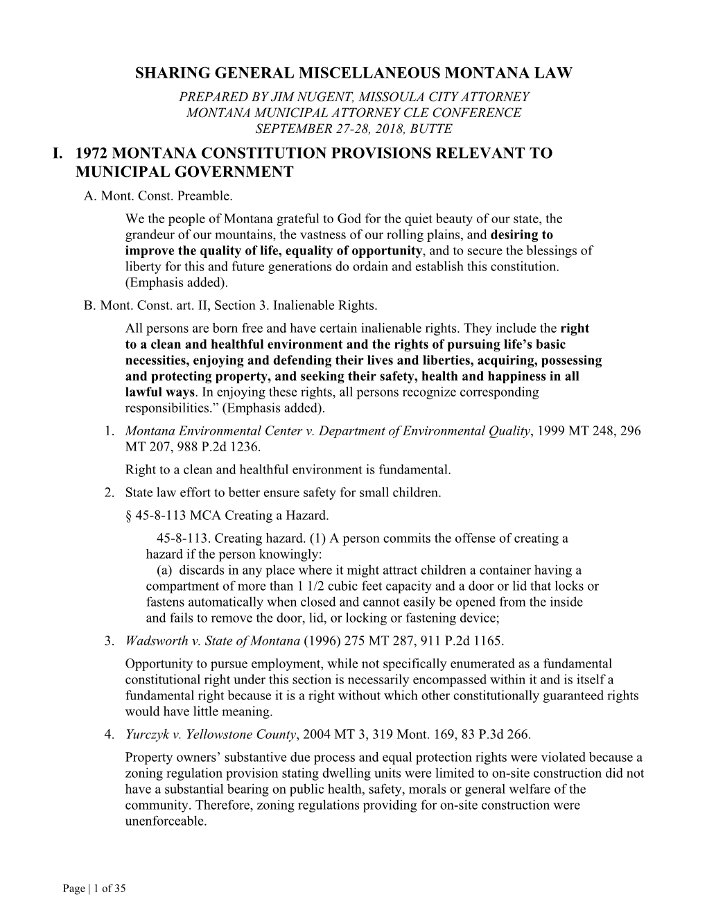 Sharing General Miscellaneous Montana Law Prepared by Jim Nugent, Missoula City Attorney Montana Municipal Attorney Cle Conference September 27-28, 2018, Butte I