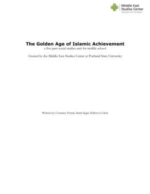 The Golden Age of Islamic Achievement a Five-Part Social Studies Unit for Middle School