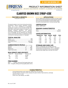 CLARIFIED BROWN RICE SYRUP 42DE FEATURES & BENEFITS APPLICATIONS Produced in the U.S.A