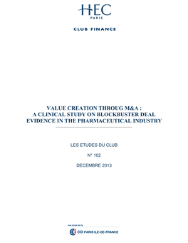 Value Creation Throug M&A : a Clinical Study on Blockbuster Deal Evidence