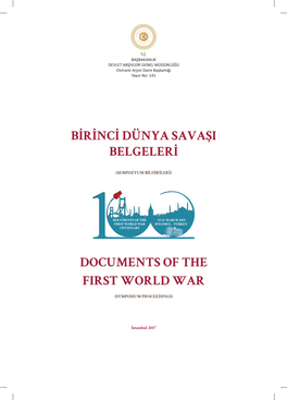 Birinci Dünya Savaşi Belgeleri Documents of the First