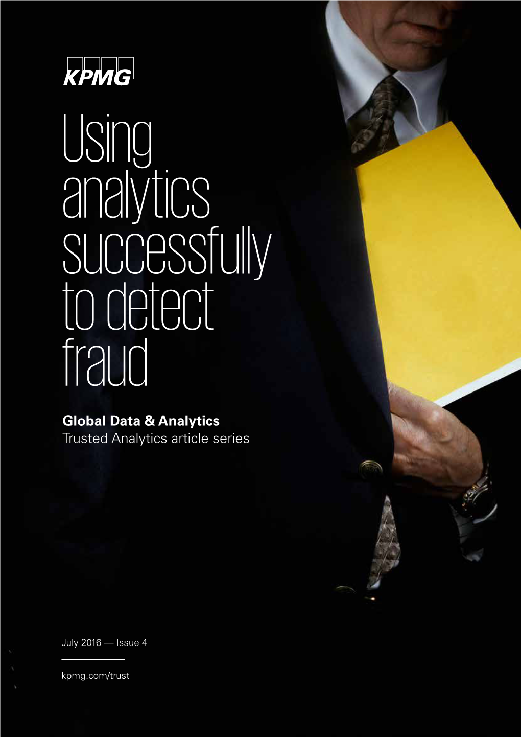Using Analytics Successfully to Detect Fraud