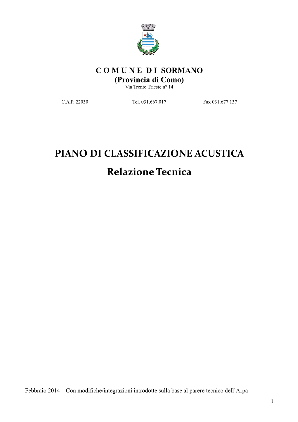 PIANO DI CLASSIFICAZIONE ACUSTICA Relazione Tecnica