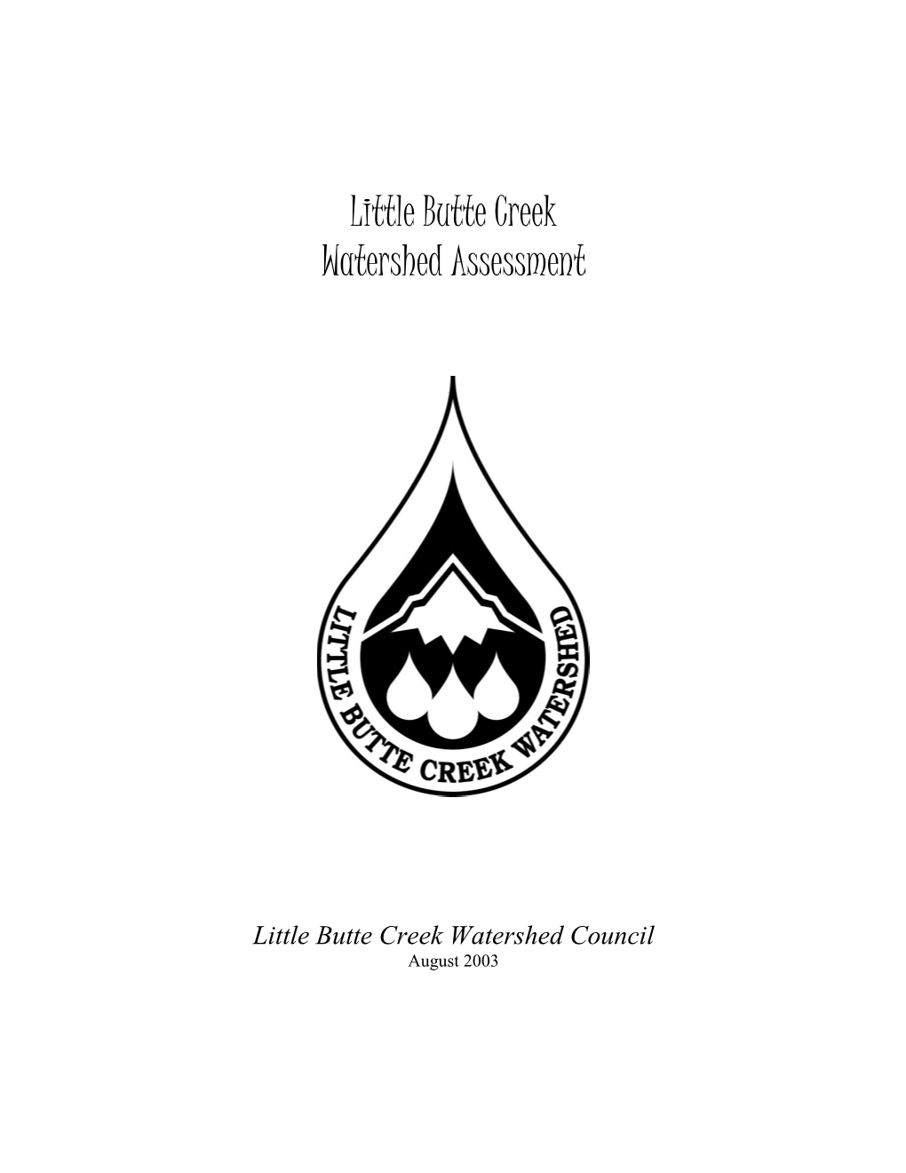 Little Butte Creek Watershed Assessment