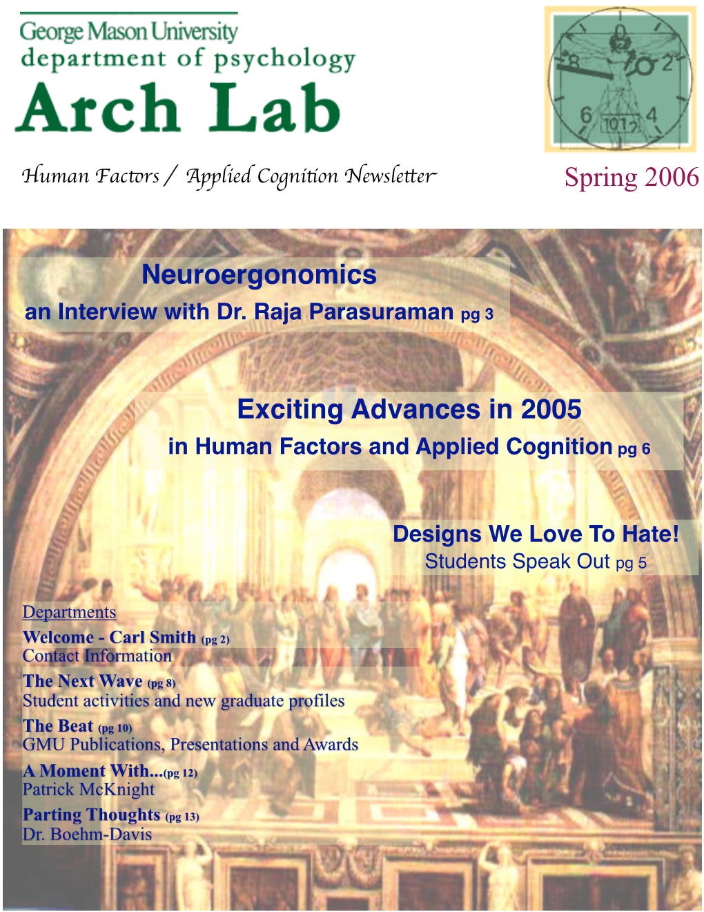 Spring 2006 Exciting Advances in 2005 Neuroergonomics