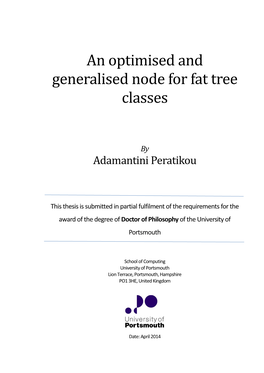 An Optimised and Gneralised Node for Fat Tree Classes-Adamantini