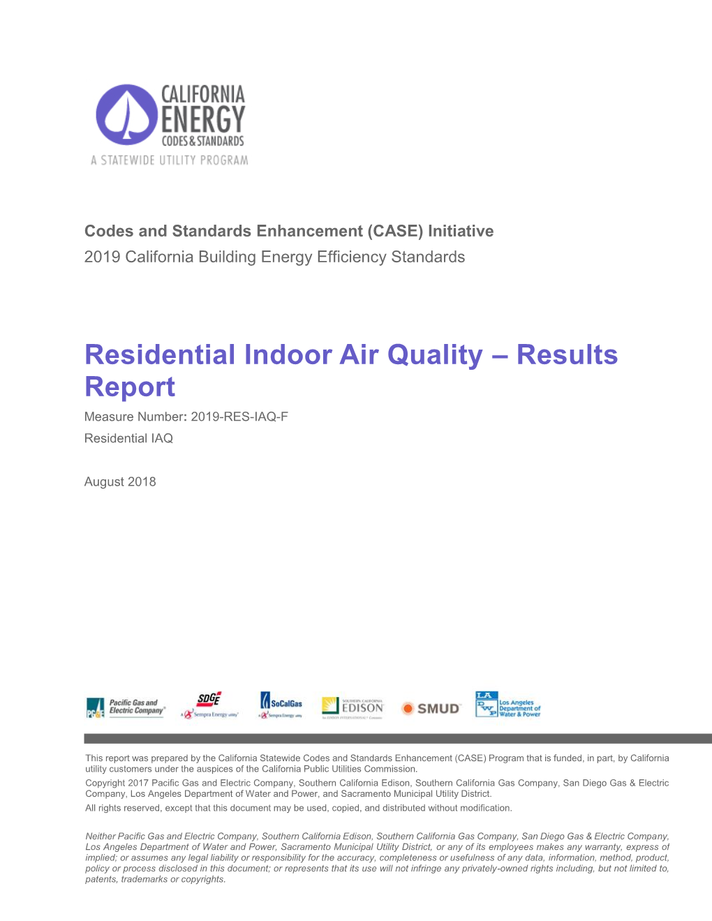 Residential Indoor Air Quality – Results Report Measure Number: 2019-RES-IAQ-F Residential IAQ