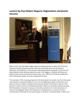 Lecture by Paul Robert Magocsi: Regionalism and Jewish Ukraine
