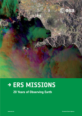 ERS Missions: 20 Years of Observing Earth (ESA SP-1326, July 2013) Production Editor K