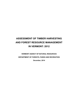 Assessment of Timber Harvesting and Forest Resource Management in Vermont: 2012