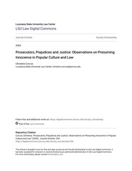 Prosecutors, Prejudices and Justice: Observations on Presuming Innocence in Popular Culture and Law