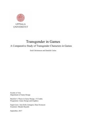 Transgender in Games a Comparative Study of Transgender Characters in Games