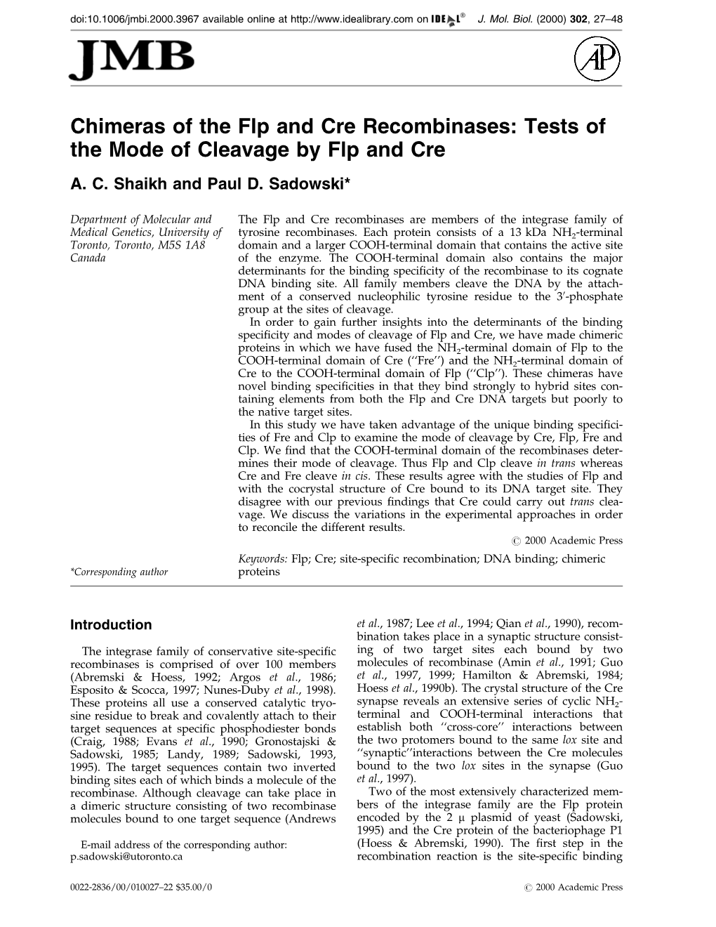 Chimeras of the Flp and Cre Recombinases: Tests of the Mode of Cleavage by Flp and Cre A