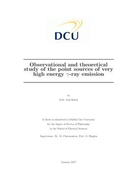 Observational and Theoretical Study of the Point Sources of Very High Energy Γ-Ray Emission