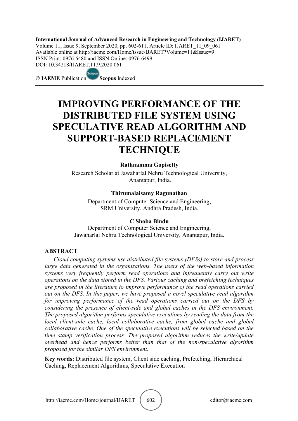 Improving Performance of the Distributed File System Using Speculative Read Algorithm and Support-Based Replacement Technique