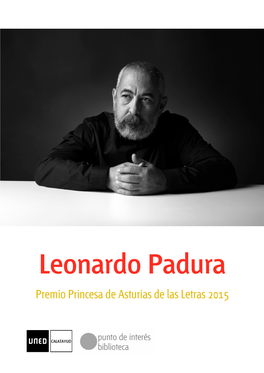 Leonardo Padura Premio Princesa De Asturias De Las Letras 2015 Leonardo Padura - Premio Princesa De Asturias De Las Letras 2015
