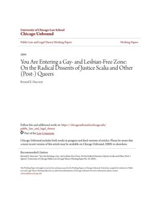 You Are Entering a Gay- and Lesbian-Free Zone: on the Radical Dissents of Justice Scalia and Other (Post-) Queers Bernard E
