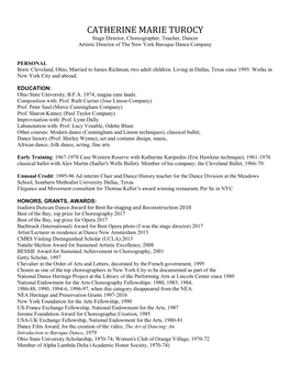 CATHERINE MARIE TUROCY Stage Director, Choreographer, Teacher, Dancer Artistic Director of the New York Baroque Dance Company